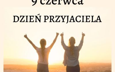 Dzień Przyjaciela !