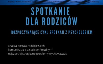 Spotkanie dla rodziców z&nbsp;psychologiem