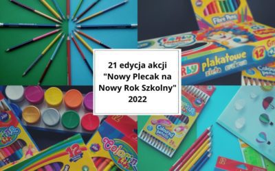 21. edycja akcji “Nowy Plecak na Nowy Rok Szkolny” 2022